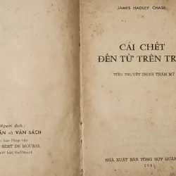 Tiểu thuyết của nhà văn James Hadley Chase: CÁI CHẾT ĐẾN TỪ TRÊN TRỜI 719735