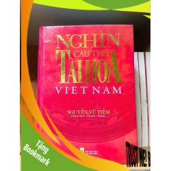 (TẶNG BOOKMARK) Nghìn câu thơ Tài Hoa Việt Nam / Nguyễn Vũ Tiềm VĂN HỌC RBK2012-110