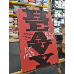 HEAVY (An American Memoir) - Kiese Laymon