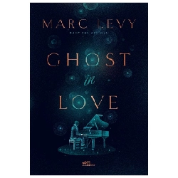 Ghost in love - Marc Levy 2020 New 100% HCM.PO