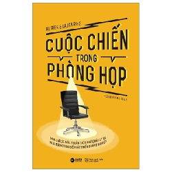 Cuộc Chiến Trong Phòng Họp - Al Ries, Laura Ries