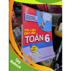 (TẶNG BOOKMARK) Tài liệu dạy học Toán 6 tập một - Nguyễn Cam - 2020 mới 90% - GIÁO KHOA - RBK0111