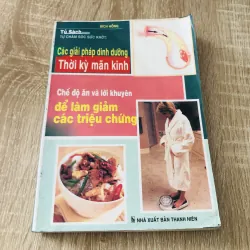CÁC GIẢI PHÁP DINH DƯỠNG THỜI KỲ MÃN KINH CHẾ ĐỘ ĂN VÀ LỜI KHUYÊN ĐỂ LÀM GIẢM CÁC TC