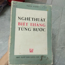 NGHỆ THUẬT BIẾT THẮNG TỪNG BƯỚC 275092