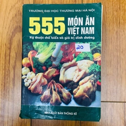 555 món ăn Việt Nam - kỹ thuật chế biến và giá trị dinh dưỡng #TAKE