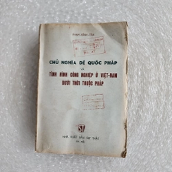 Chủ nghĩa đế quốc Pháp và công nghiệp ở Việt nam thời thuộc Pháp | Phạm Đình Tân | 1959
