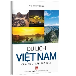 Du lịch Việt Nam qua 26 di sản thế giới mới 100%  2017 HCM.PO 177601