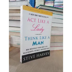 Act Like A Lady Think Like A Man : What en Really Think About Love, relationships, intimacy and commitment - Steve Harvey 333404
