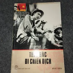 THEO BÁC ĐI CHIẾN DỊCH