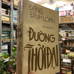 ĐƯỜNG THỜI ĐẠI - Đặng Đình Loan  443571