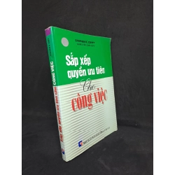 [59K/kg] Sắp xếp quyền ưu tiên cho công việc Stephen Covey 2006 mới 80% HCM0207