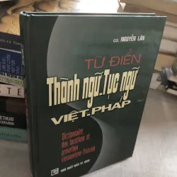 Từ điển thành ngữ, tục ngữ Việt - Pháp