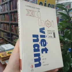XÃ HỘI VIỆT NAM TỪ SƠ SỬ ĐẾN HIỆN ĐẠI - LƯƠNG ĐỨC THIỆP