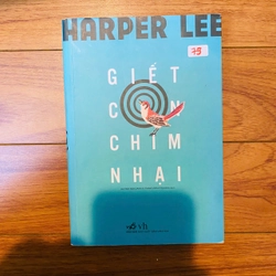 Giết Con Chim Nhại - Tác giả:Harper Lee #TAKE