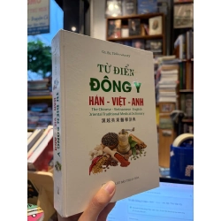 Từ điển Đông Y Hán - Việt - Anh - Gs. Bs. Trần Văn Kỳ