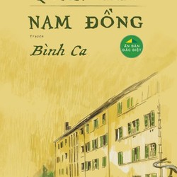 Quân khu nam đồng - Bình Ca (Ấn bản đặc biệt - BÌA CỨNG) 190355