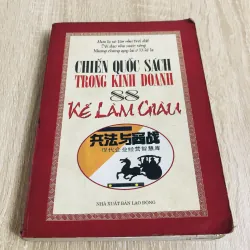 CHIẾN QUỐC SÁCH TRONG KINH DOANH 88 KẾ LÀM GIÀU