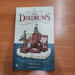 Sách Vùng biển lặng The Doldrums của Nicholas Gannon mới 99%
