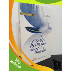 (TẶNG BOOKMARK) Sự Hoàn Hảo Của Thực Tại (2013) - Pavel Somov Mới 80% (ố vàng) RBK.ASB1903