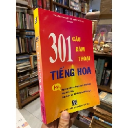 301 câu đàm thoại tiếng Hoa - Trương Văn Giới  & Lê Khác Kiều Lục 148588