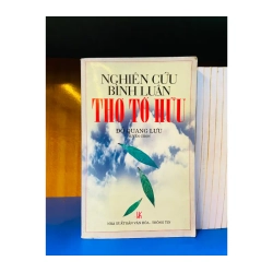 Nghiên cứu bình luận Thơ Tố Hữu