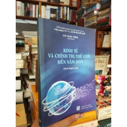Kinh tế và chính trị thế giới đến năm 2020 - Lưu Ngọc Trịnh