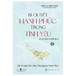 Bí Quyết Hạnh Phúc Trong Tình Yêu Cho Mọi Thời Đại - Tập 3 - Thiền sư Thiện Minh ASB.PO Oreka Blogmeo 230225