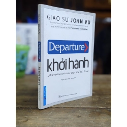 Departure: Khởi hành - Giáo sư John Vu