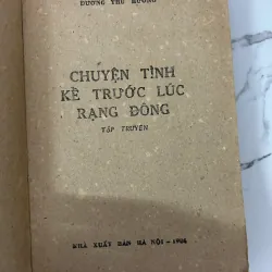 Chuyện tình kể trước lúc rạng đông - Dương Thu Hương 781184