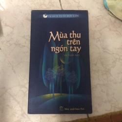Mùa thu trên ngón tay - Tủ sách tuổi mới lớn (2002) (tặng bạn khi có đơn hàng). Kỷ niệm 8x