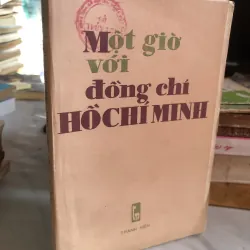 Một giờ với đồng chí Hồ Chí Minh 
