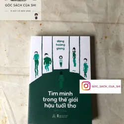 Tìm Mình Trong Thế Giới Hậu Tuổi Thơ - Đặng Hoàng Giang