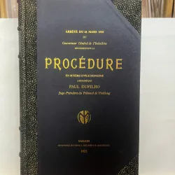 Procédure en Matière Civile Indigène – Paul Dufilho - sài gòn 1922