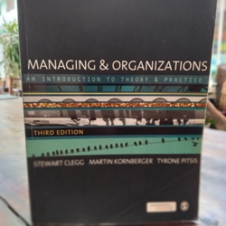 Sách Quản lý và Tổ chức - Managing & Organizations, an Introduction to Theory & Practice