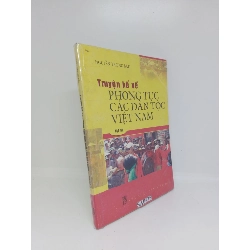 (TẶNG BOOKMARK) Truyện kể về phong tục các dân tộc Việt Nam, tập 3, mới 80% RBK.RBK1409