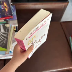 ĂN, CẦU NGUYỆN, YÊU – Elizabeth Gilbert (Eat Pray Love) - K3 1006590