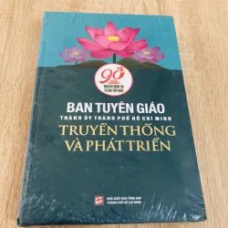 BAN TUYÊN GIÁO THÀNH UỶ TP.HCM – TRUYỀN THỐNG VÀ PHÁT TRIỂN