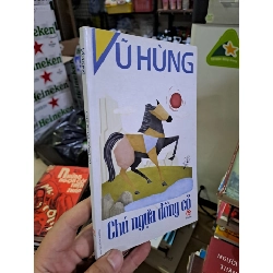 Chú ngựa đồng cỏ Vũ Hùng mới 80% ố vàng 2015 HCM0308 Văn học Việt Nam