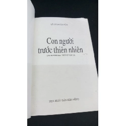 Con người trước thiên nhiên mới 80% bẩn bìa, ố nhẹ, tróc bìa, tróc gáy, gấp bìa 2002 HCM2811 Lã Vĩnh Quyên VĂN HỌC 917912