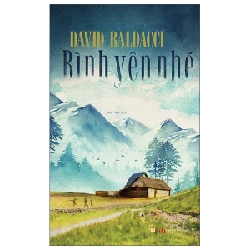 Bình Yên Nhé (Bìa Cứng) - David Baldacci ASB.PO Oreka Blogmeo 230225