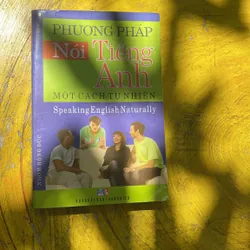 PHƯƠNG PHÁP NÓI TIẾNG ANH MỘT CÁCH TỰ NHIÊN