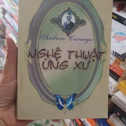 Nghệ Thuật Ứng Xử- Andrew Carnegie