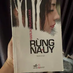 Rừng Na Uy – Haruki Murakami | Tiểu Thuyết Kinh Điển Nhật Bản (Norwegian Wood)- K2 998984