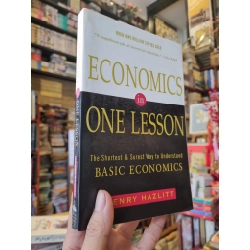Economics In One Lesson : The Shortest & Surest Way to Understand Basic Economics - Henry Hazlitt 377055
