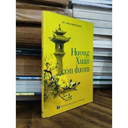 Hương Xuân còn đượm - HT. Thích Nhật Quang