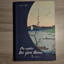 Nhật Chiêu - Ba Nghìn Thế Giới Thơm