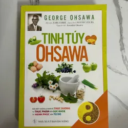 Tinh túy Ohsawa - George Ohsawa (Carl Ferré biên soạn) - Sức khỏe/Thực dưỡng 1025021