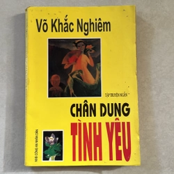 Chân dung tình yêu - Võ Khắc Nghiêm - 1997s