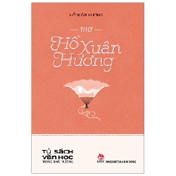 Tủ Sách Văn Học Trong Nhà Trường - Thơ Hồ Xuân Hương - Hồ Xuân Hương