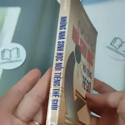 Những Nhà Sinh Học Nổi Tiếng Thế Giới - Vũ Bội Tuyền 727294